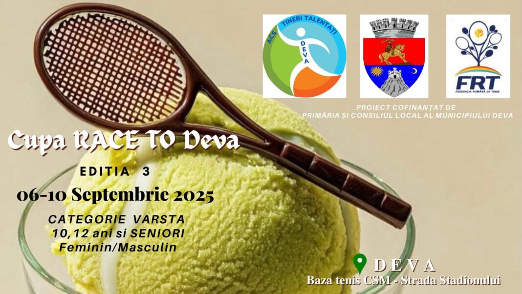 Primăria Deva susține performanța sportivă: „Cupa RACE TO Deva” aduce tenisul de top în municipiul nostru!