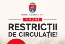 RESTRICȚII/ÎNCHIDERI DE CIRCULAȚIE LA FINALUL ACESTEI SĂPTĂMÂNI, LA DEVA!