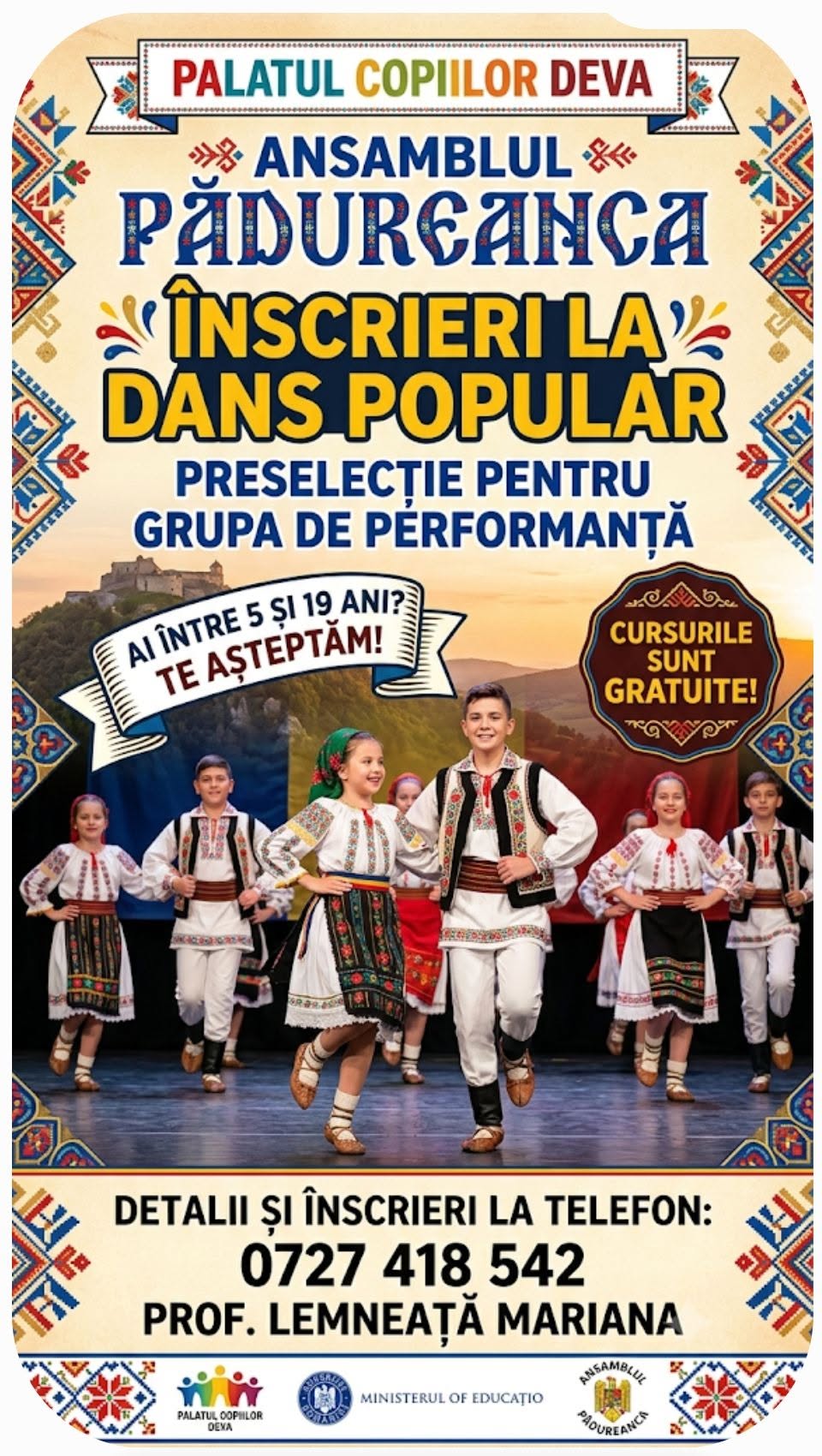 FII AMBASADORUL PROPRIEI TALE IDENTITĂȚI ALĂTURI DE ANSAMBLUL FOLCLORIC PĂDUREANCA-PALATUL COPIILOR-DEVA!!!